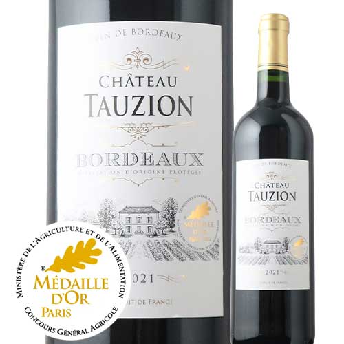 シャトー・トズィオン 2021年 フランス ボルドー 赤ワイン フルボディ 750ml
